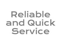 Text reading 'Reliable and Quick Service' in gray font on white background.